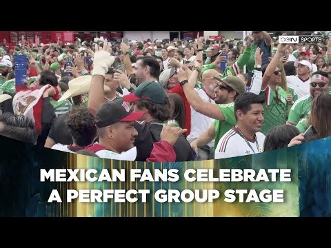 Mexican Fans Celebrate a Perfect Group Stage | beIN SPORTS USA