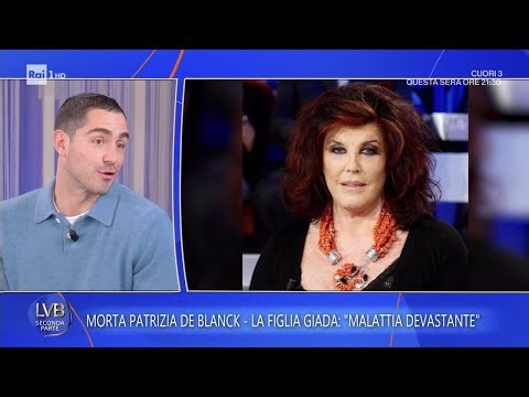 Addio a Patrizia De Blanck, la contessa del popolo - La volta buona 09/02/2026