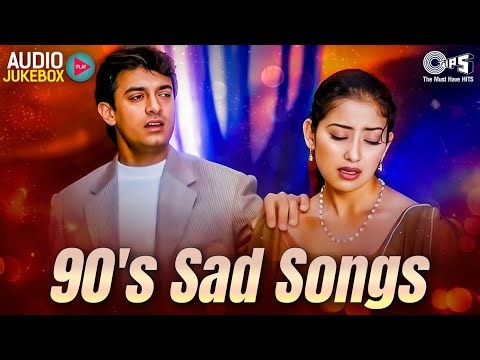 90's Sad Love Songs | 90s Dard Bhare Gane | Hindi Emotional Love Songs | Breakup Hindi Songs