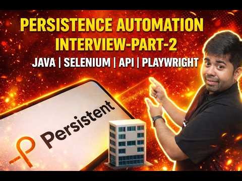Persistence Automation Testing Interview Questions and Answers | Part 2 | Selenium Java QA Interview