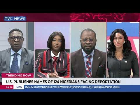 Trending Now | U.S. Publishes Names Of 124 Nigerians Facing Deportation + More
