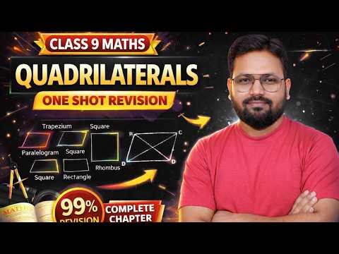 Quadrilaterals Class 9 Maths One Shot Revision | Full Chapter Explanation & Important Questions ❤️|