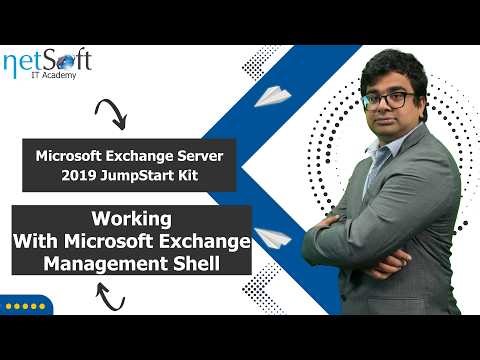 Microsoft Exchange Server 2019 JumpStart Kit - Working With MS Exchange Management Shell - Lab 56