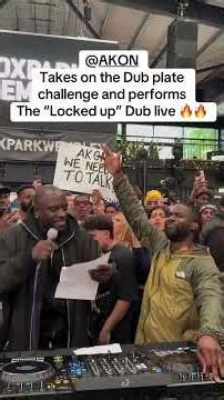 akon Takes on the Dub plate challenge and performs The “Locked up” Dub live 🔥🔥written by