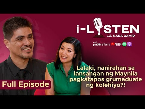 Lalaki, nanirahan sa lansangan ng Maynila pagkatapos grumaduate ng kolehiyo?! | i-Listen
