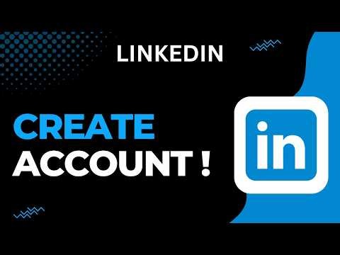 How to Create an Account on LinkedIn !