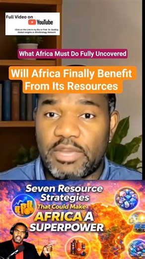 Will Africa Finally Benefit From Its Resources?| Dr. GodEzy Global Insights