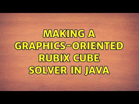 Making a graphics-oriented rubix cube solver in Java
