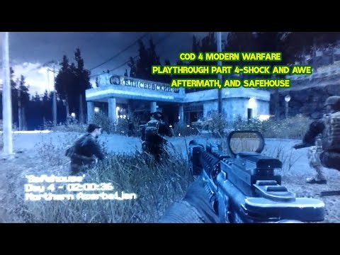 COD 4 Modern Warfare Playthrough Part 4-Shock And Awe, Aftermath and Safehouse (Xbox 360)
