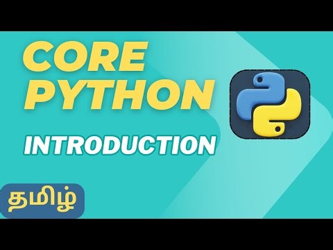 1. Python Introduction | Core Python Mastery in Tamil