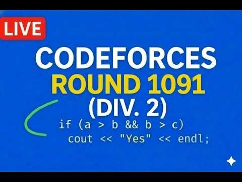 Codeforces Round 1091 (Div. 2) + CodeCraft 26 🔥 Full Contest Solve