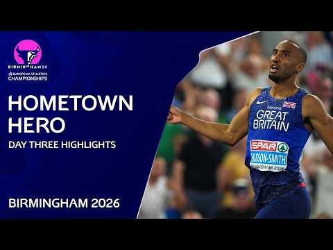 Day Three Highlights | Birmingham 2026 European Athletics Championships