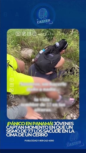 ¡EL SISMO LOS SORPRENDIÓ EN LA CIMA DE UN CERRO! @elcasteradio