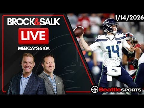 Brock & Salk LIVE - Seattle Sports News & Analysis | 1/14/2026