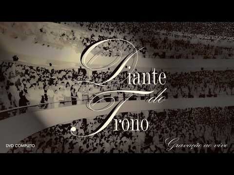 Diante do Trono | Diante do Trono (DVD 1 Completo)