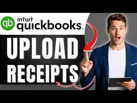 How to Upload Receipts in QuickBooks Online Easily 2026