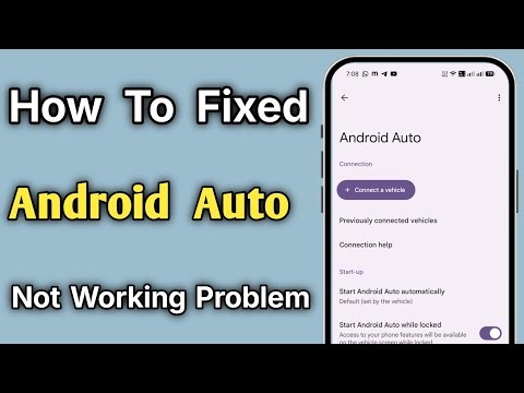 How To Fix Android Auto Not Working Problem| Android Auto Setting Nahi Chal Raha Hai Kaise Thik Kare