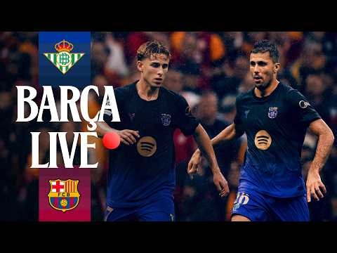 🔴 BARÇA LIVE | BETIS vs FC BARCELONA | LALIGA 26/27 ⚽