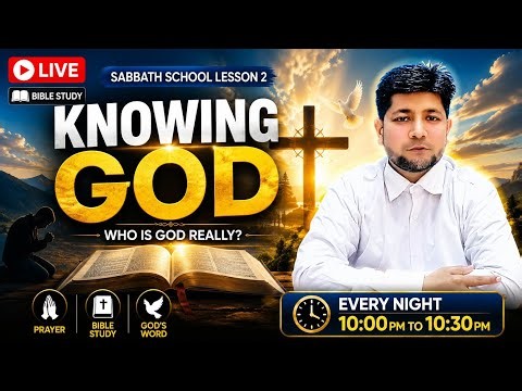 Knowing God | Sabbath School Lesson 2 | Powerful Bible Study Live