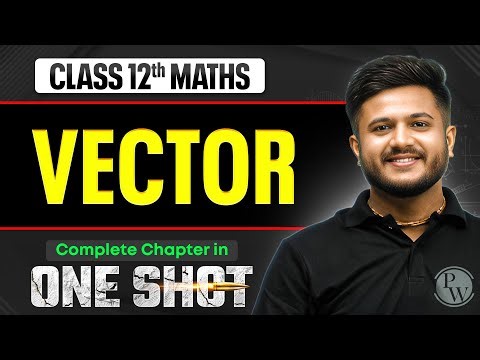 Vector Algebra Class 12 One Shot 🔥 | NCERT Revision | Maths Chapter 10 | VIJETA 2026
