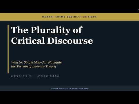 Why No Single Map Can Navigate Literary Theory |Abrams, Spivak & the Plurality of Critical Discourse