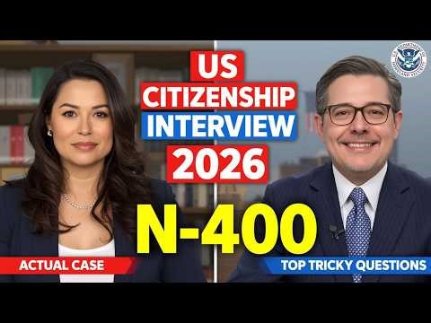 U.S. Naturalization Interview 2026 | REAL Questions, N-400 Answers & Civics Test Update #n400 #uscis