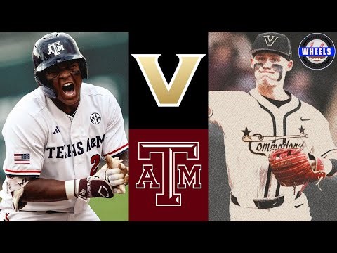 Vanderbilt vs #20 Texas A&M | Rubber Match | 2026 College Baseball Highlights