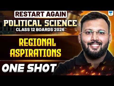 Class 12 Political Science | Regional Aspirations - One Shot 🔥| Boards 2026 | Moin Sir