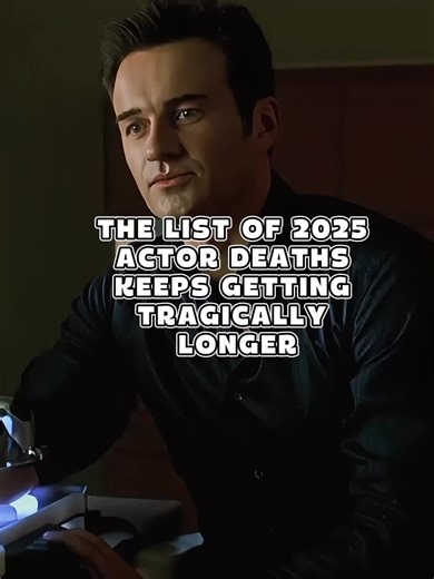 In Memoriam: 2025 Actor Deaths List Expands