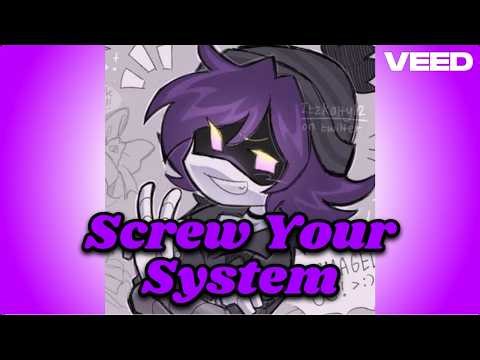 Screw your system || Murder Drones Song || Uzi Song