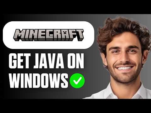 How To Get Java on Windows for Minecraft (Easy Guide 2025)