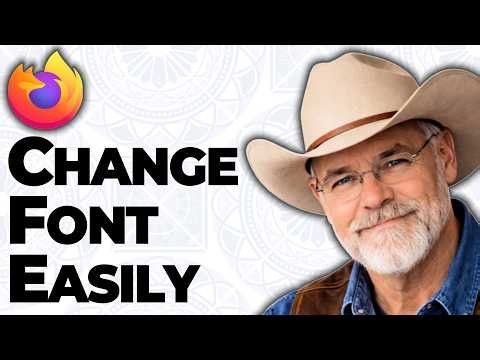 How to Change Font and Font Size in Mozilla Firefox
