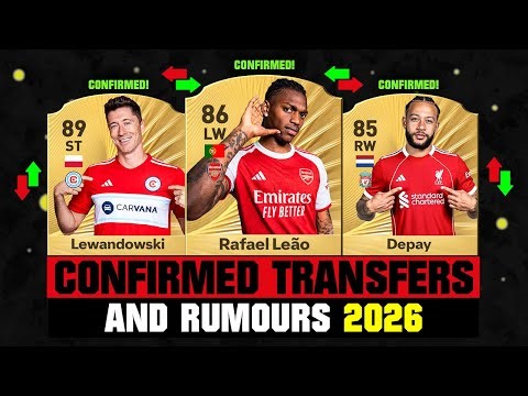 FIFA 26 | NEW CONFIRMED TRANSFERS & RUMOURS! 🚨🔥 ft. Rafael Leao, Lewandowski, Depay... etc