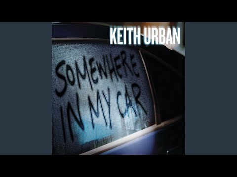 Somewhere In My Car