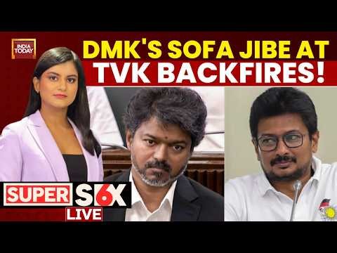 Live: DMK's 'Sofa Model' Jibe At TVK Backfires | CM Vijay | DMK Stands Isolated | Super Six