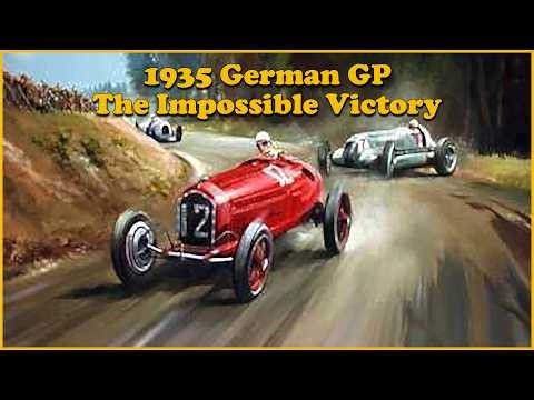 1935 German GP - The Impossible Victory