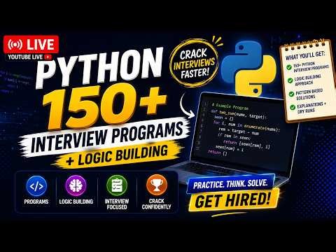 📚🚀 🔴 LIVE | Python 150+ Interview Question Programs + Logic Building | Coding Interview Preparation