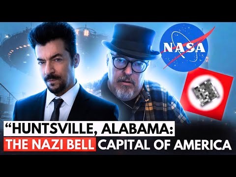 Huntsville: America's Nazi Secret Space Program Exposed