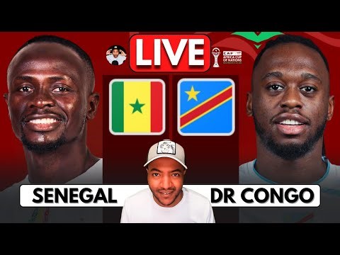 🔴 SENEGAL vs DR CONGO LIVE | AFCON 2025 | WATCH ALONG
