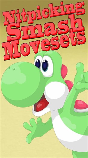 Nitpicking Smash Movesets: Yoshi Edition