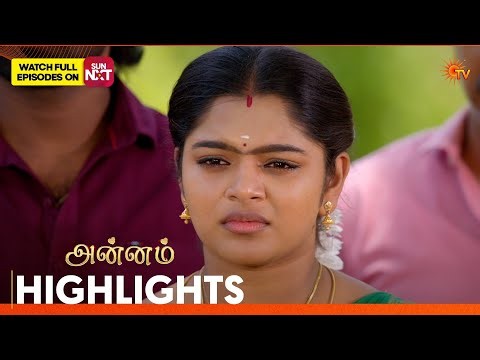Annam - Highlights | 17 July 2026 | Tamil Serial | Sun TV