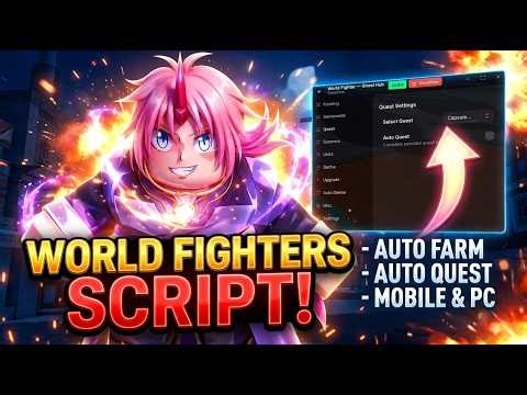 [RELEASE PT2] World Fighters Script | GhostHub | NO KEY | Auto Farm, Auto Quest, Fast Roll & More