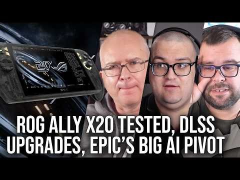 DF Direct Weekly #286: Xbox Ally X20 Tested, DLSS Frame Gen/DLSS 5 Perf Boost, Epic All-In On AI