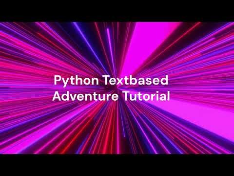 Python Adventure Tutorial