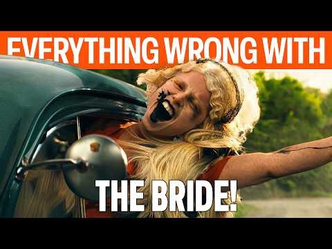 Everything Wrong With The Bride! In 35 Minutes Or Less