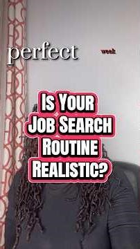 How To Build A Realistic Job Search Routine That Actually Works