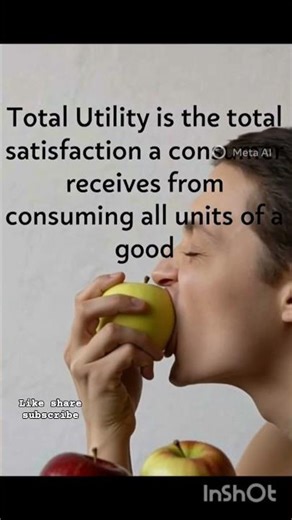 Define total utility and marginal utility.