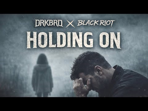 HOLDING ON - DRKBRD X BLACK RIOT (Animated Lyric Video)