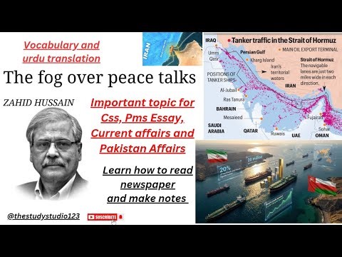 Dawn newspaper opinion analysis for Css pms|middle East crisis|Islamabad talks|USA Iran peace talks