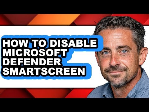 How to Disable Microsoft Defender Smartscreen (easy Method)